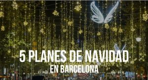 Visitar Barcelona en Navidad 2021 - hotel en Barcelona